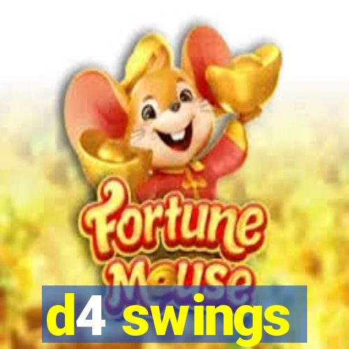 d4 swings